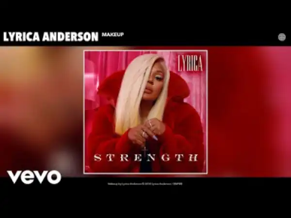 Lyrica Anderson - Makeup